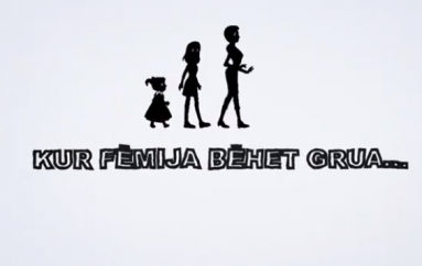 Kur fëmija bëhet grua…