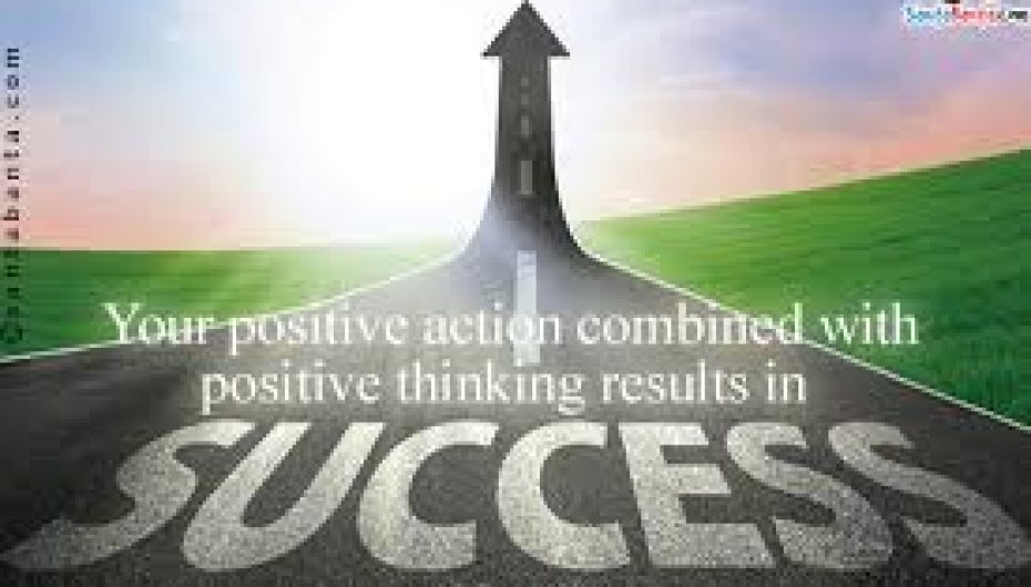 “Veprimi  pozitiv i kombinuar me të menduarit pozitiv rezulton në sukses”