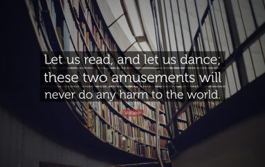 “Le të lexojmë dhe të le të kërcejmë, dy zbavitje që kurrë nuk do t’i bëjnë ndonjë dëm botës”