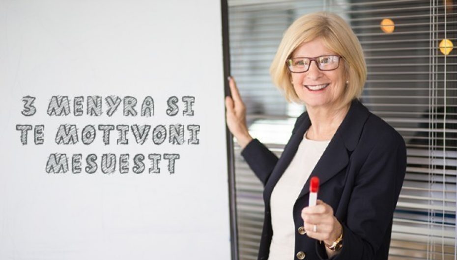 Ja 3 mënyra si të motivoni mësuesit