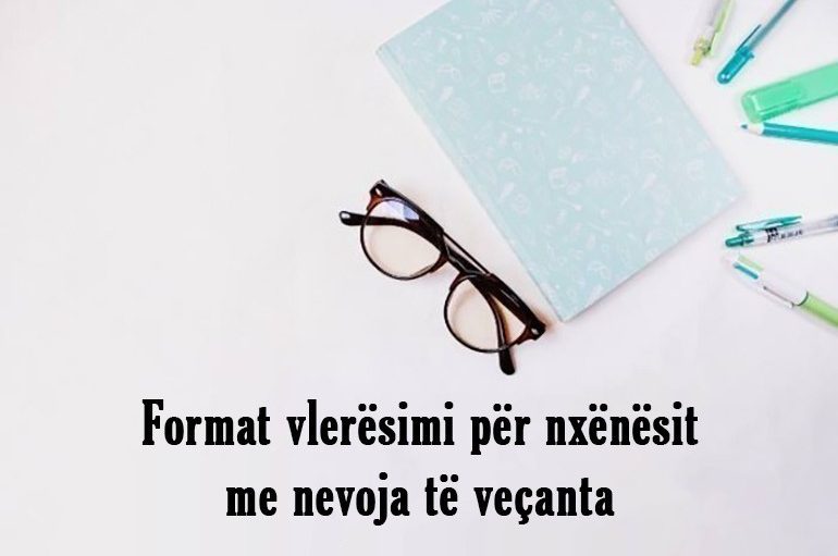 Ja si mund të vlerësoni nxënësit me nevoja speciale