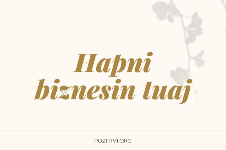 Lajmi i fundit/ Disa hapa për një biznes të suksesshëm