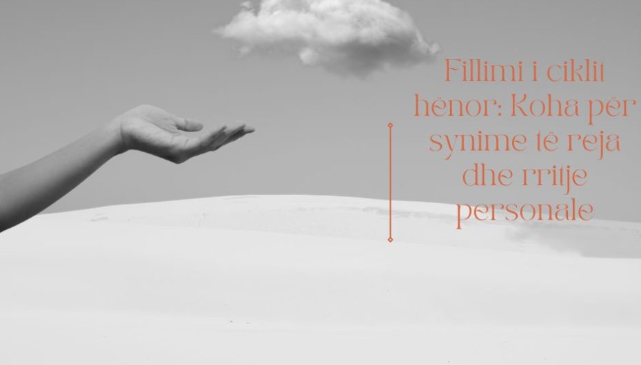 Energjia e hënës: Përshkrimi dhe përdorimi i çikleve të hënës për rritje personale